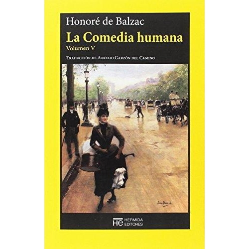 La Comedia Humana Vol. 5, Honore De Balzac, Hermida