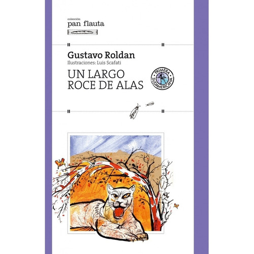 Un Largo Roce De Alas - Roldan, Gustavo