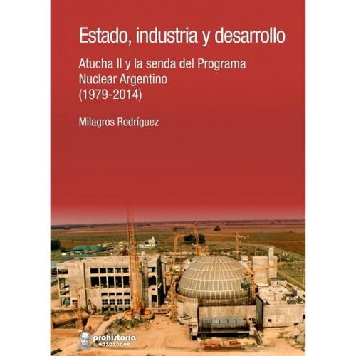 Estado. Industria Y Desarrollo  - Milagros Rodriguez Caceres