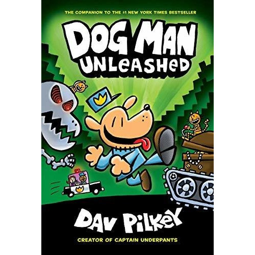 Dog Man Unleashed: From The Creator Of Captain Underpants (d