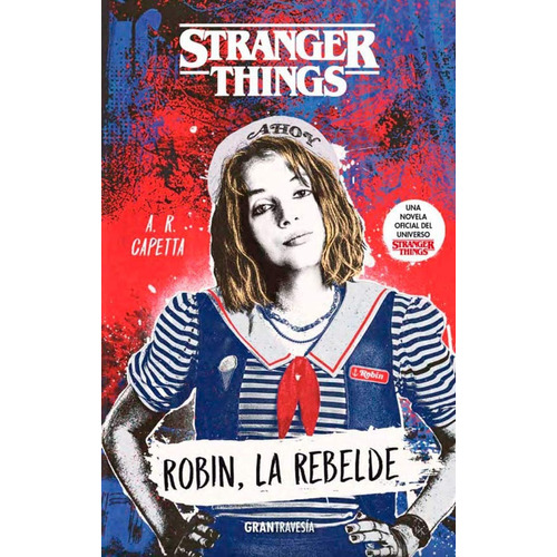 Libro Stranger Things: Robin La Rebelde - A. R. Capetta