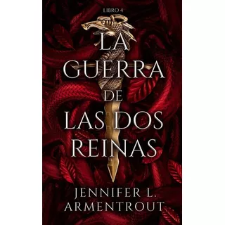 Libro La Guerra De Las Dos Reinas - Jennifer L. Armentrout, De Jennifer L. Armentrout., Vol. 1. Editorial Puck, Tapa Blanda, Edición 1 En Español, 2022