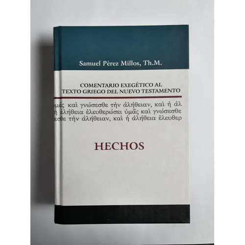 Comentario Biblico Exegetico Griego Hechos Samuel Pérez