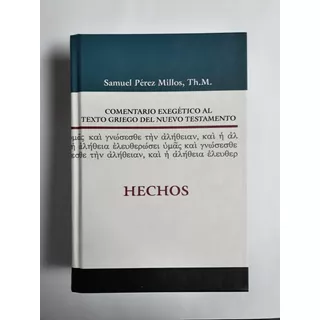 Comentario Biblico Exegetico Griego Hechos Samuel Pérez