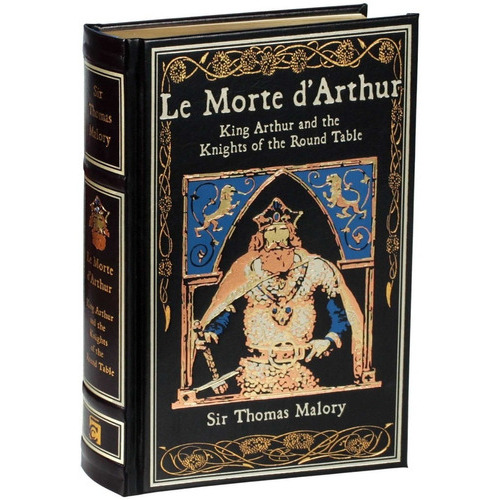 Le Morte D'arthur: King Arthur And The Knights Of The Round Table, De Sir Thomas Malory Sir. Editorial Canterbury Classics, Tapa Dura En Inglés, 2015
