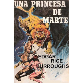 Resultado de imagen para Burroughs Edgar Rice - Marte 01 - Una Princesa De Marte