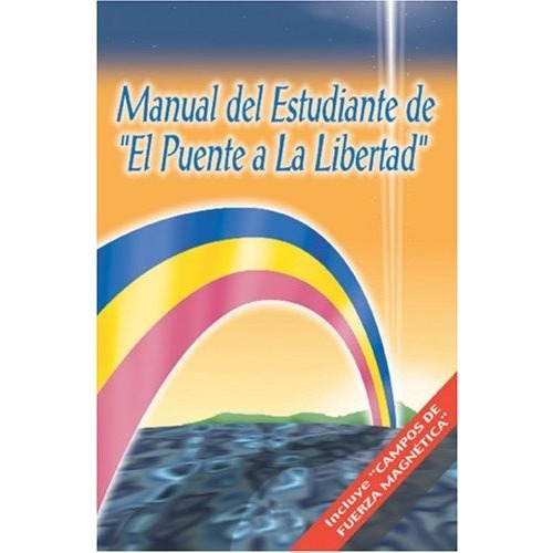 Libros De El Puente A La Libertad - Manual Del Estudiante