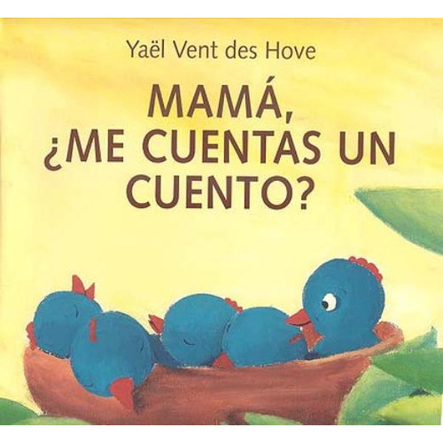 Mama , Me Cuentas Un Cuento ?, De Vent Des Hove Yael. Editorial Juventud Editorial, Tapa Dura En Español, 1900