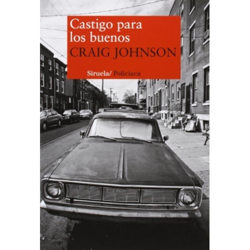 Castigo Para Los Buenos, De Johnson, Craig. Editorial Siruela, Tapa Blanda En Español
