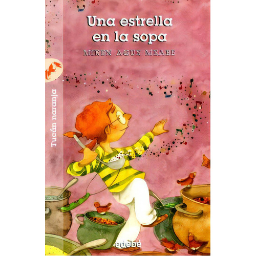 Una Estrella En La Sopa, De Agur Meabe, Miren. Editorial Edebe Infantil, Tapa Blanda, Edición 1.0 En Español, 2011