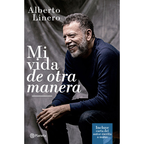 Mi vida de otra manera, de Alberto José Linero Gómez. 9584274656, vol. 1. Editorial Planeta, tapa blanda, edición 2018 en español, 2018