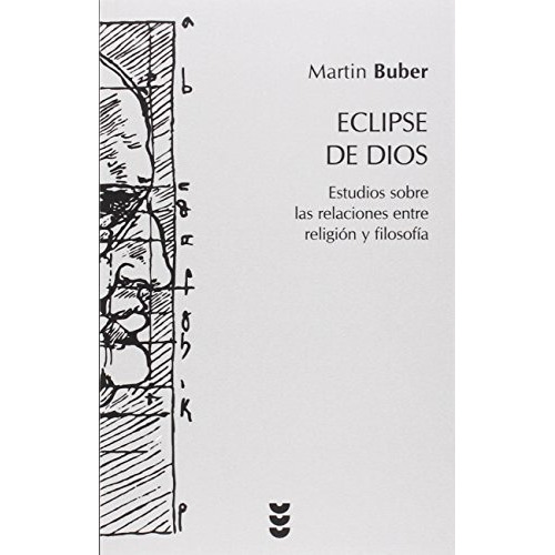 Eclipse De Dios, De Martin Buber. Editorial Sígueme, Tapa Blanda En Español, 2006