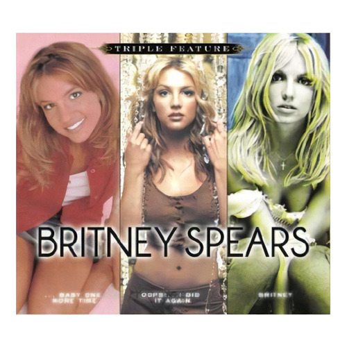 Britney Spears Triple Feature 3cd Imp.nuevo Cerrado En Stock
