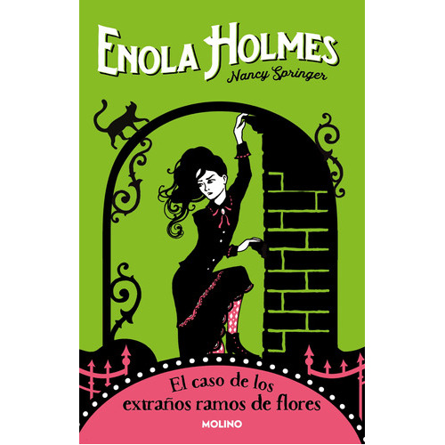 Enola Holmes 3 - El Caso De Los Extraños Ramos De Flores, De Springer, Nancy. Serie Enola Holmes Editorial Molino, Tapa Blanda En Español, 2022