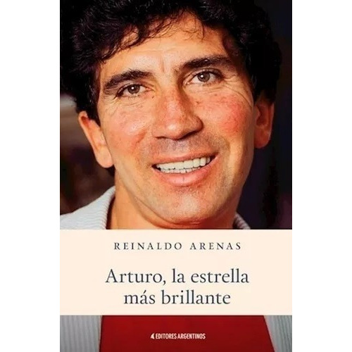 Arturo, La Estrella Mas Brillante - Arenas Reinaldo