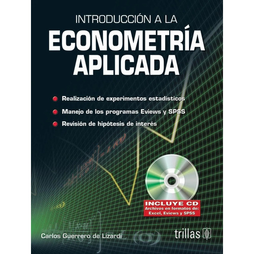 Introducción A La Econometría Aplicada Incluye Cd Trillas