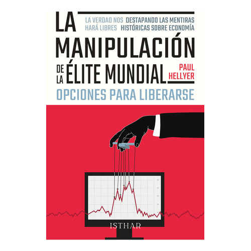 La Manipulacion De La Elite Mundial, De Hellyer, Paul. Editorial Despertar Del Engaño, Tapa Blanda En Español