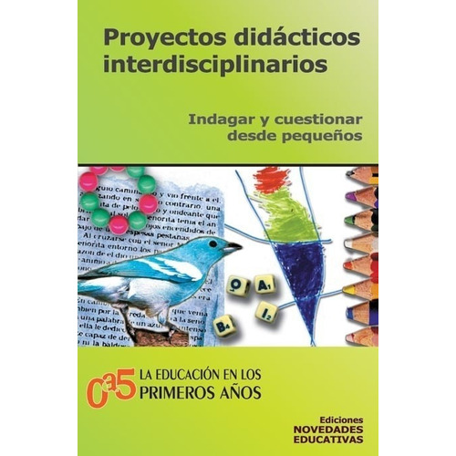 Proyectos Didacticos Interdisciplinarios (tomo 53), De Quintana, Claudia. Editorial Novedades Educativas, Tapa Blanda En Español