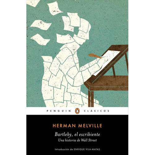 Bartleby El Escribiente, De Melville, Herman. Editorial Penguin Clásicos En Español