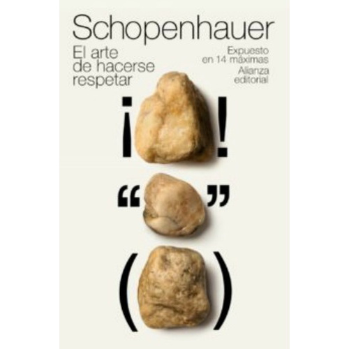 El Arte De Hacerse Respetar. /330, De A.schopenhauer. Editorial Alianza, Tapa Blanda En Castellano