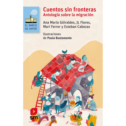Libro Cuentos Sin Fronteras: Libro Cuentos Sin Fronteras, De Ana Maria Güira. Editorial Ediciones Sm, Tapa Blanda En Castellano