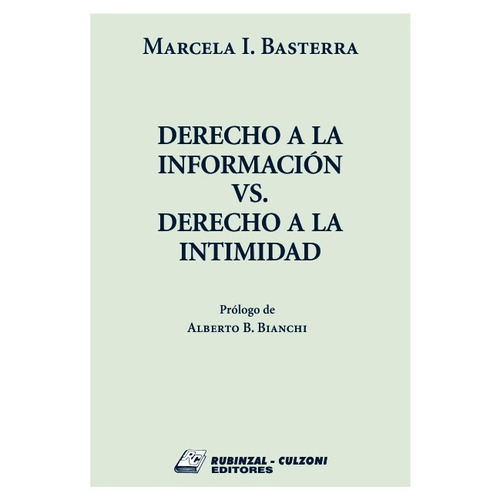 Derecho A La Información Vs Derecho A La Intimidad Basterra