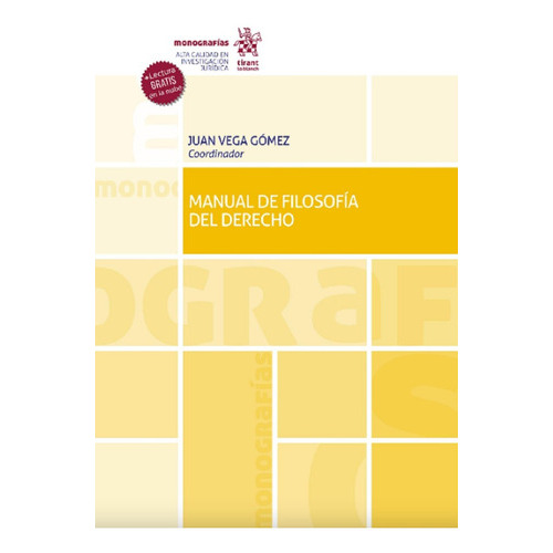 Manual De Filosofía Del Derecho, De Juan Vega Gómez. Editorial Tirant Lo Blanch, Tapa Blanda En Español, 2022