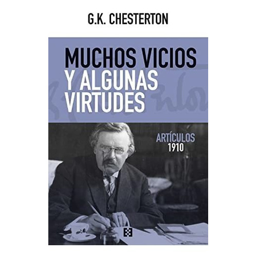Muchos Vicios Y Algunas Virtudes - Chesterton G K