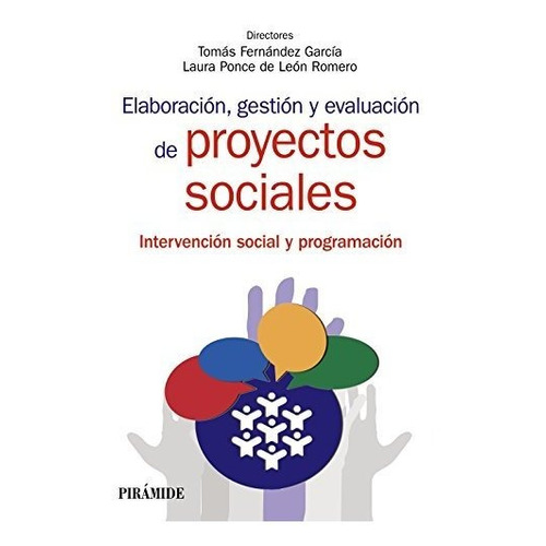 Elaboración, Gestión Y Evaluación De Proyectos Sociales : Me