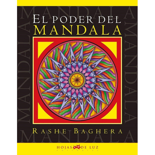 El poder del mandala, de Baghera, Rashe. Editorial Sirio, tapa dura en español, 2009