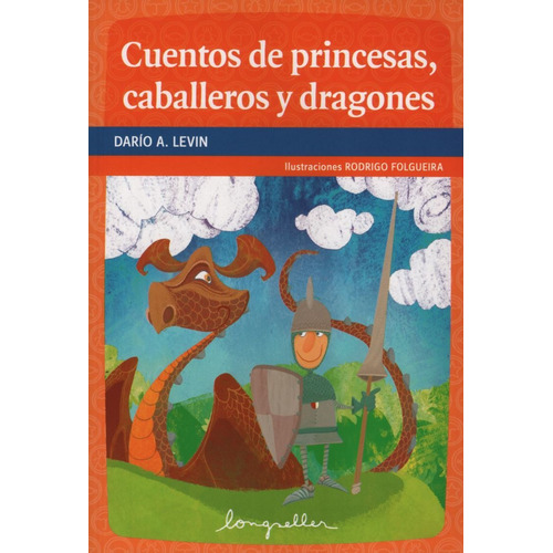 Cuentos De Princesas, Caballeros Y Dragones - Primeros Lecto