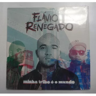 Lp Flávio Renegado Minha Tribo É O Mundo Lacrado