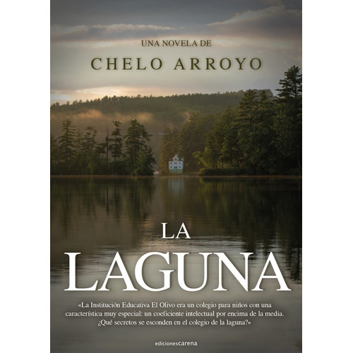 La Laguna, De Arroyo, Chelo. Editorial Carena En Español