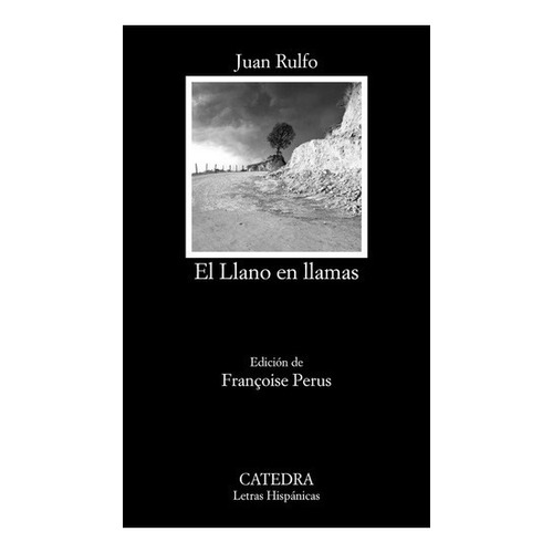 El Llano En Llamas (anotado) - Juan Rulfo