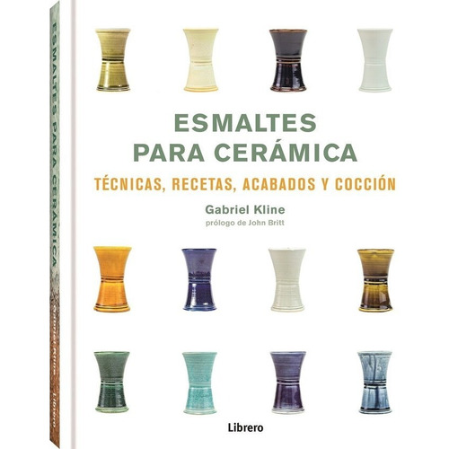 Esmaltes Para Ceramica - Kline, Gabriel