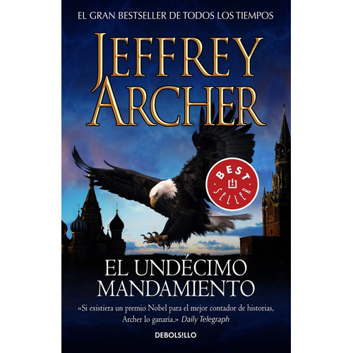 El undécimo mandamiento, de Archer, Jeffrey. Serie Bestseller Editorial Debolsillo, tapa blanda en español, 2013