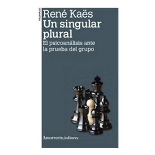 Un Singular Plural - Rene Kaes