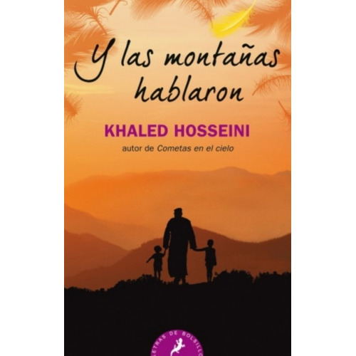 Y Las Montañas Hablaron / Khaled Hosseini