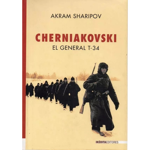  Cherniakovski General T 34 Sharipov Segunda Guerra T Dura