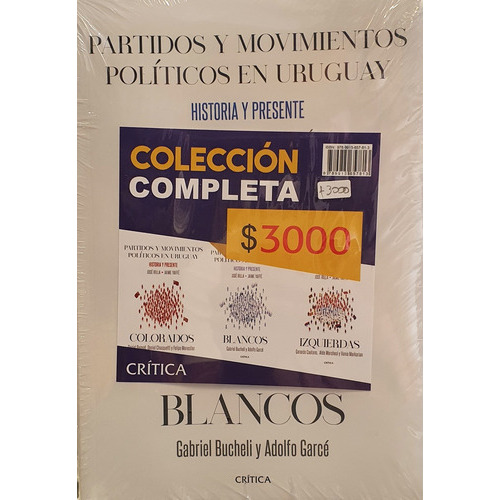 Pack Partidos Y Movimientos Políticos, De Jaime Yaffé. Editorial Crítica, Tapa Blanda, Edición 1 En Español