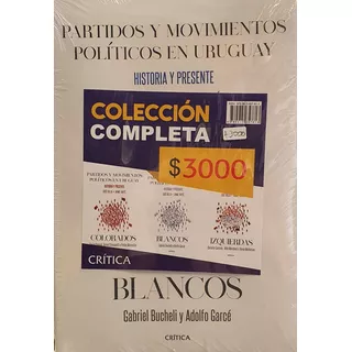 Pack Partidos Y Movimientos Políticos, De Jaime Yaffé. Editorial Crítica, Tapa Blanda, Edición 1 En Español