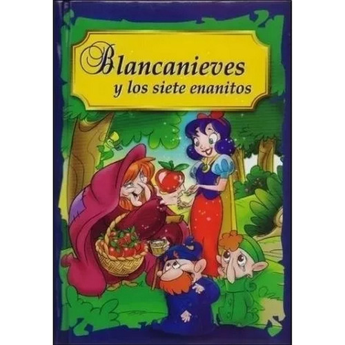 Blancanieves Y Los Siete Enanitos - Cuentos Clasicos Acolchados, De No Aplica. Editorial Infantil.com, Tapa Dura En Español