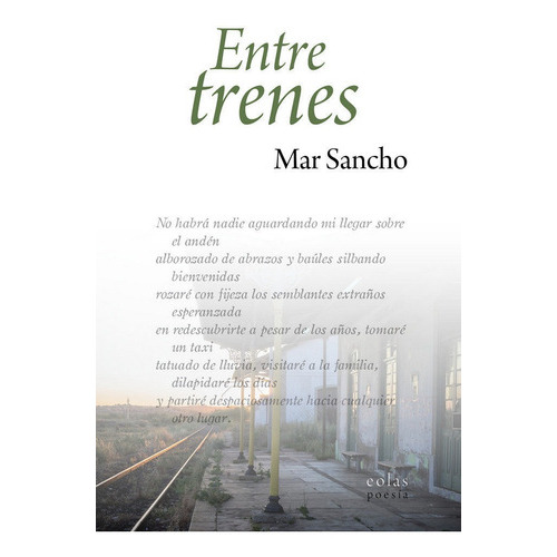 Entre trenes, de Sancho Sanz, Mar. Editorial EOLAS EDICIONES, tapa blanda en español