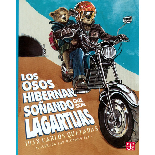 Los Osos Hibernan Soñando Que Son Lagartijas / Infantil