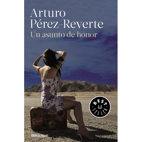 Un Asunto De Honor - Perez-reverte, Arturo