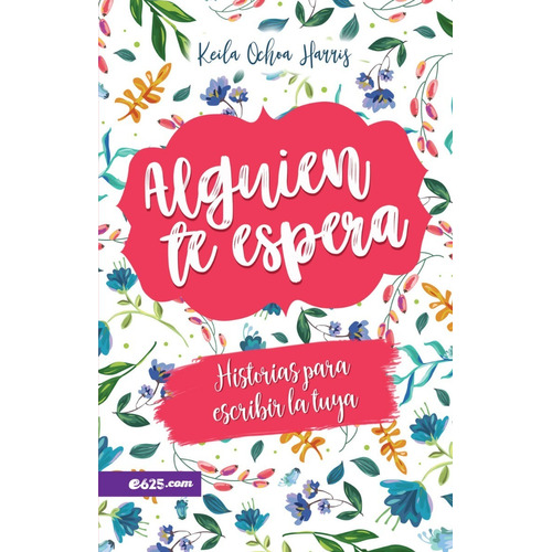 Alguien Te Espera - Keila Ochoa Harris