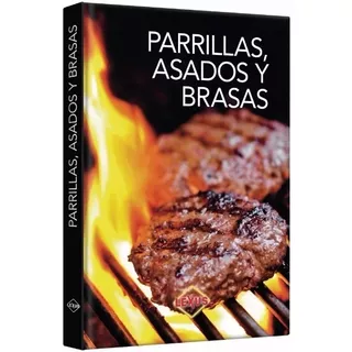 Libro De Parrillas, Asados Y Brasas. Y Original