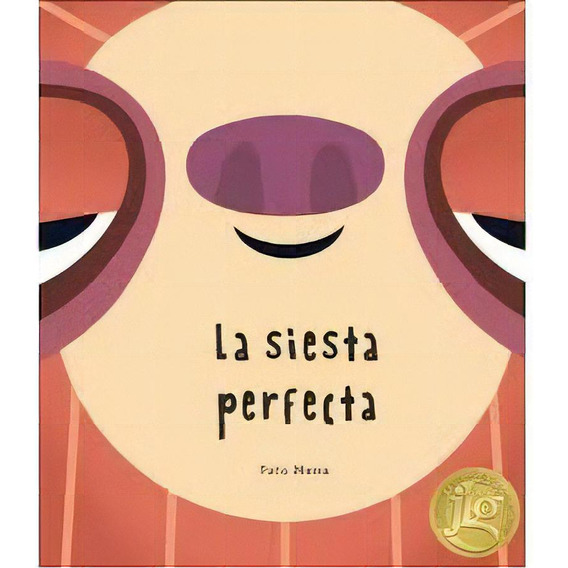 Siesta Perfecta, La, De Pato Mena. Editorial Nubeocho, Tapa Blanda, Edición 1 En Español