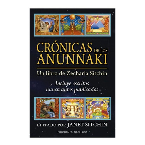 Libro Crónicas De Los Anunnaki - Sitchin, Zecharia / Janet