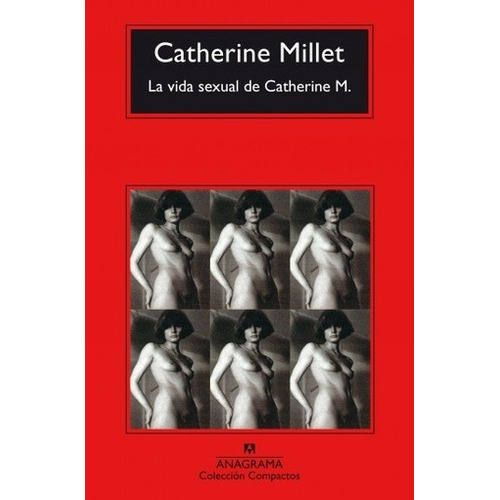 Vida Sexual De Catherine M., La  - Catherine Millet